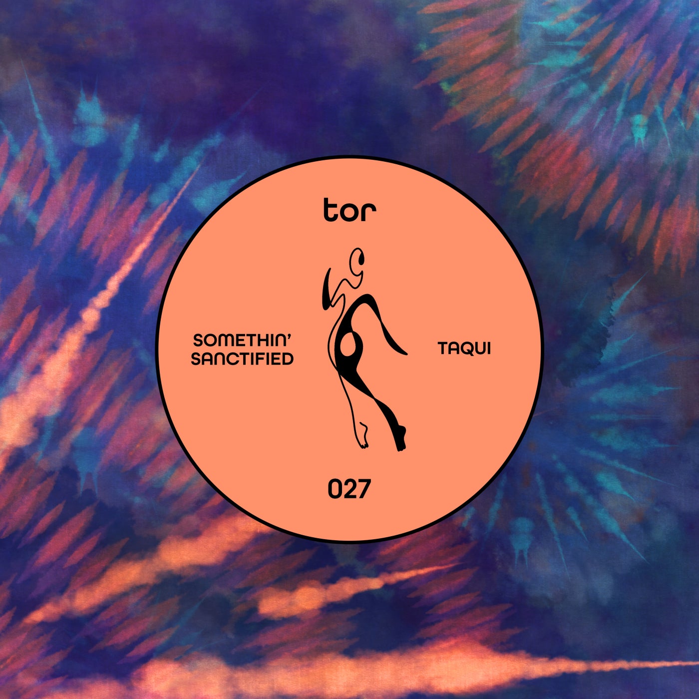 Somethin' Sanctified - Taqui [TOR027]